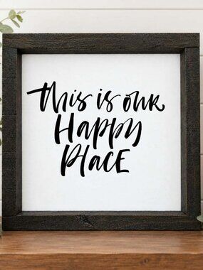 This is Our Happy Place Handcrafted wood & canvas sign
